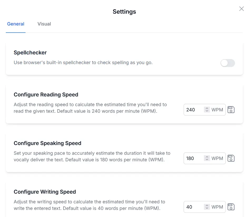 Configure reading, writing, speaking speed, enable or disable the spellchecker, and customize font size and family. Text Statistics Settings